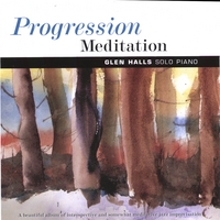 Glen Halls : Progression Meditation