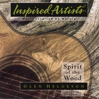 GLEN HELGESON: Spirit of the Wood