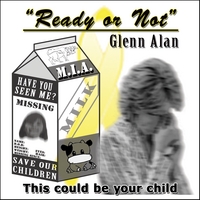 GLENN ALAN: Ready Or Not