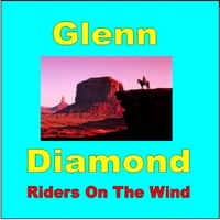 Glenn Diamond: Riders On the Wind