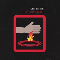 Glenn Fink : Hot Stoves Burn