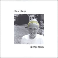 Glenn Hardy : Ofay Blues
