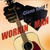 GLENN REID: Workin' Man