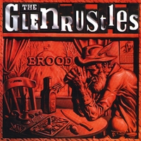 The Glenrustles : Brood