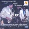 GLEN SIMPSON: 'LIVE' featuring Joe Henderson