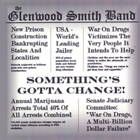 The Glenwood Smith Band : Something's Gotta Change