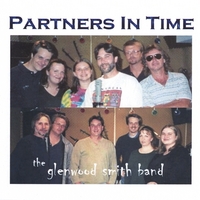 The Glenwood Smith Band : Partners In Time