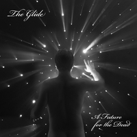 The Glide : A Future For The Dead