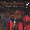 GLOBAL JAZZ TRIO: Live in Detroit