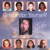 GLO DIO DATI: Celebrate Yourself