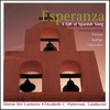 GLORIAE DEI CANTORES CHORALE: Esperanza: A Gift of Spanish Song