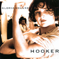 GLORIA DELUXE: Hooker