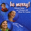 GLORIAE DEI CANTORES, GABRIEL V. BRASS & EXTOL HANDBELL CHOIR: Be Merry