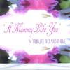 SHERÉA VEJAUAN & GLORIA SAPP: A Mommy Like You