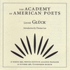 THE ACADEMY OF AMERICAN POETS: Louise Gluck