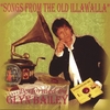 Glyn Bailey: Songs From The Old Illawalla