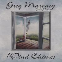 Greg Maroney : Wind Chimes