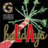 GAY MEN'S CHORUS OF LOS ANGELES: Holidays LA