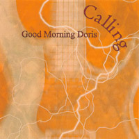 GOOD MORNING DORIS: Calling