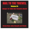 GEORGE MANN, JULIUS MARGOLIN AND FRIENDS: Hail to the Thieves, Volume III: Songs to Take Our Country Back!