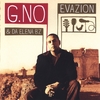 G.NO & DA ELENA B'Z: Evazion
