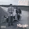 Goat & Three6t: Mileage