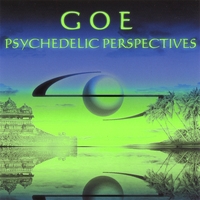 GOE : Psychedelic Perspectives