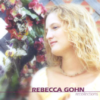 Becca Gohn : Recollections