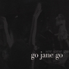 GO JANE GO: See Jane Go