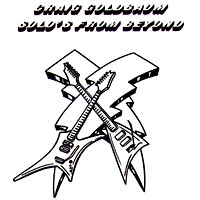 CRAIG GOLDBAUM: Solos From Beyond