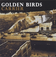 Golden Birds : Carrier