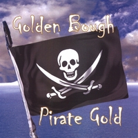 GOLDEN BOUGH: Pirate Gold