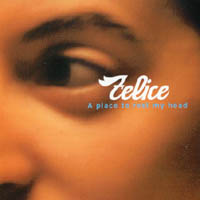 Felice : A Place to Rest My Head