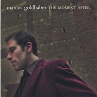 Marcus Goldhaber : The Moment After