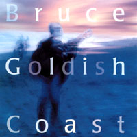BRUCE GOLDISH: Coast