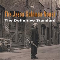 Jason Goldman : The Definitive Standard