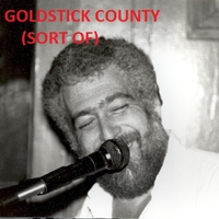 Robert Goldstick : Goldstick Country (Sort Of)