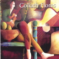 Goliath Flores : Goliath Flores