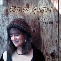 ESTHER GOLTON: Unfinished Houses