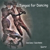 DANIEL GOMEZ / CLAUDIO MENDEZ QUARTET: Tangos For Dancing