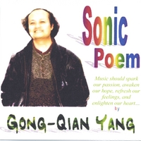 Gong-Qian Yang : Sonic Poem