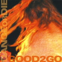 GOOD2GO : Dance or Die