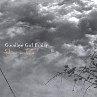 Goodbye Girl Friday : Silver or Gold