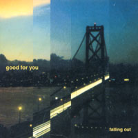 Good For You : Falling Out