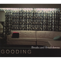 Gooding : Breaks and Breakdowns