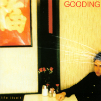 Gooding : Life Itself