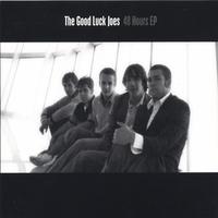 THE GOOD LUCK JOES: 48 Hours EP