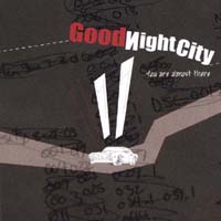 GoodNight City : You Are Almost There