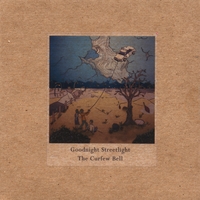 Goodnight Streetlight : The Curfew Bell