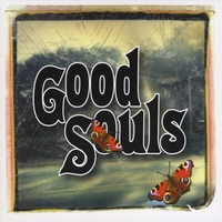 Good Souls : Good Souls